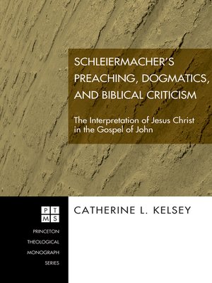 cover image of Schleiermacher's Preaching, Dogmatics, and Biblical Criticism